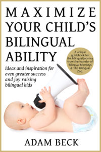 raising bilingual kids bilingual monkeys adam beck | Miss Panda Chinese