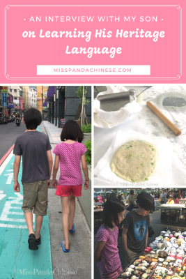 an interview with my son on learning his heritage language | Miss Panda Chinese