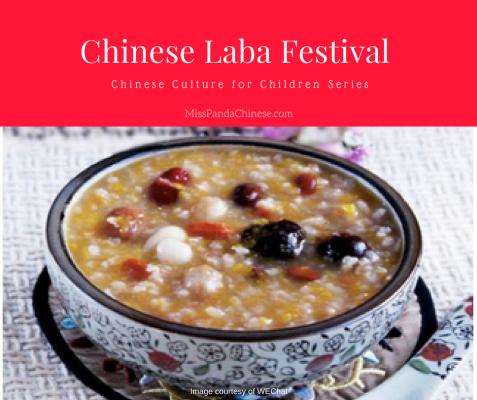 Chinese Laba Festival | Miss Panda Chinese