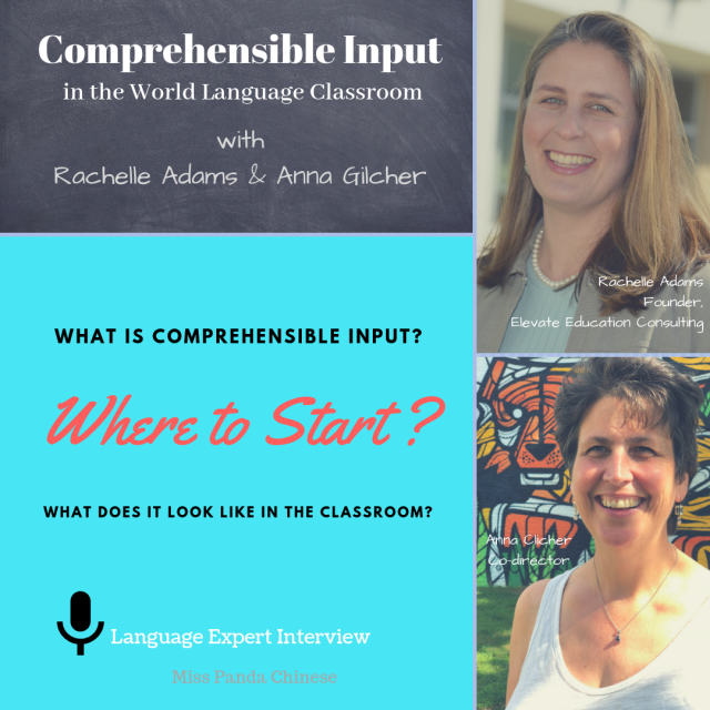 Comprehensible Input in the World Language Classroom | misspandachinese.com