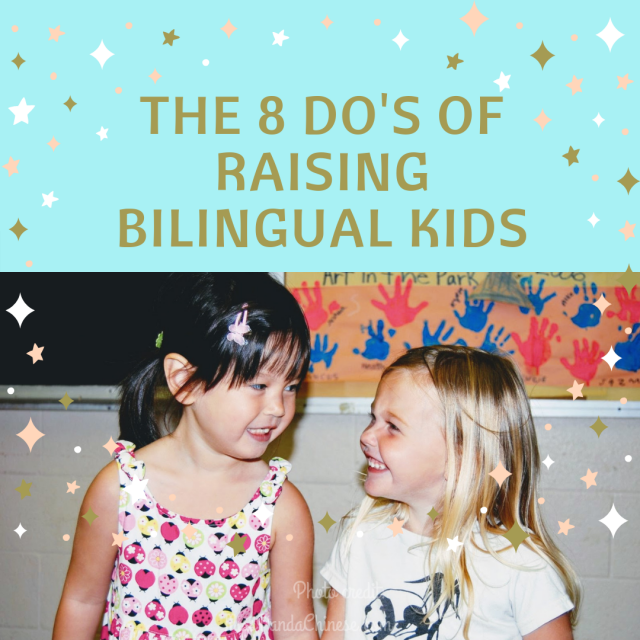 8 Do's of Raising bilingual kids | misspandachinese.com