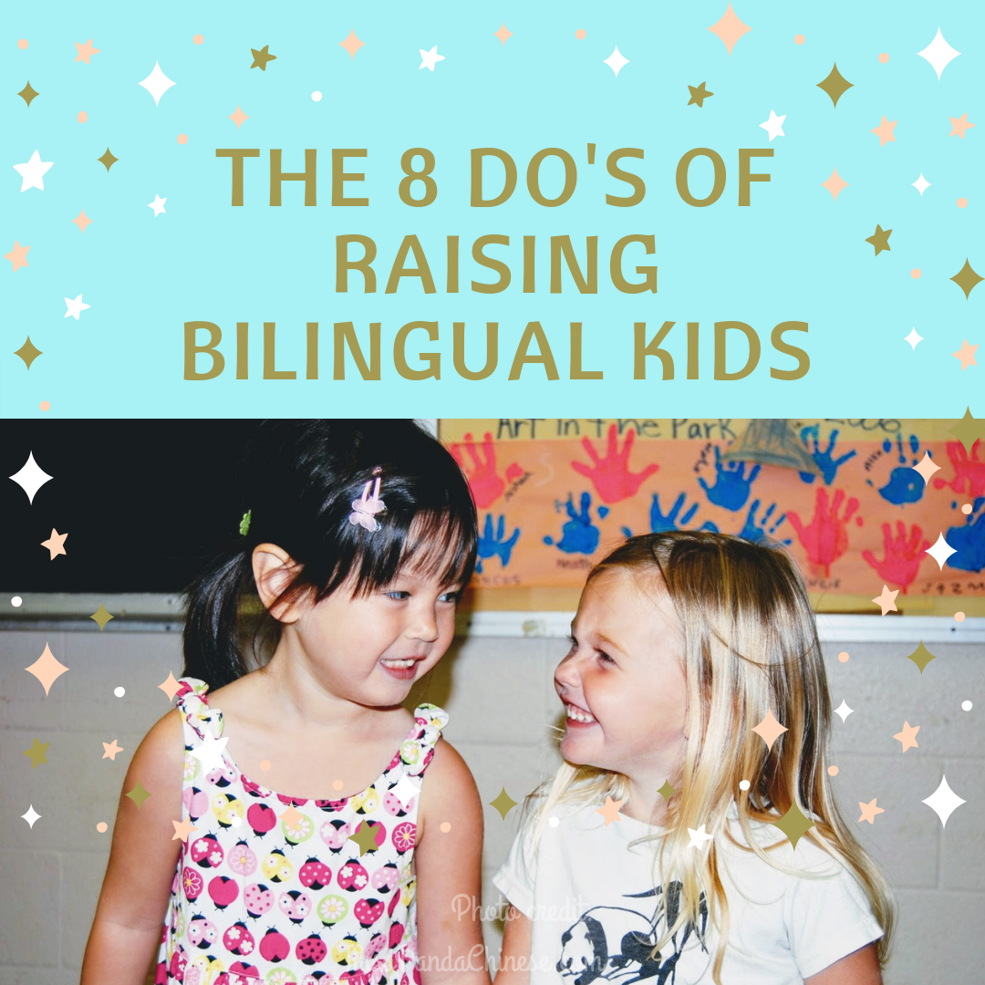 The 8 Do's of Raising Bilingual Kids | misspandachinese.com