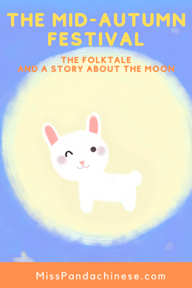 The Mid Autumn Festival Folktale | MissPandaChinese.com