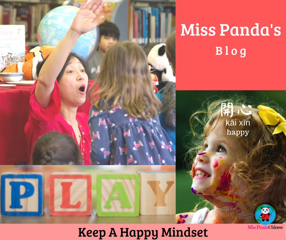 Keep A Happy Mindset - Teach Your Child A Foreign Language | MissPandaChinese.com