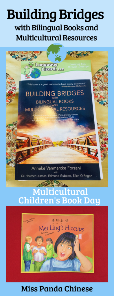 Building Bridges with Bilingual Books and Multicultural Resources Language Lizards by Miss Panda Chinese