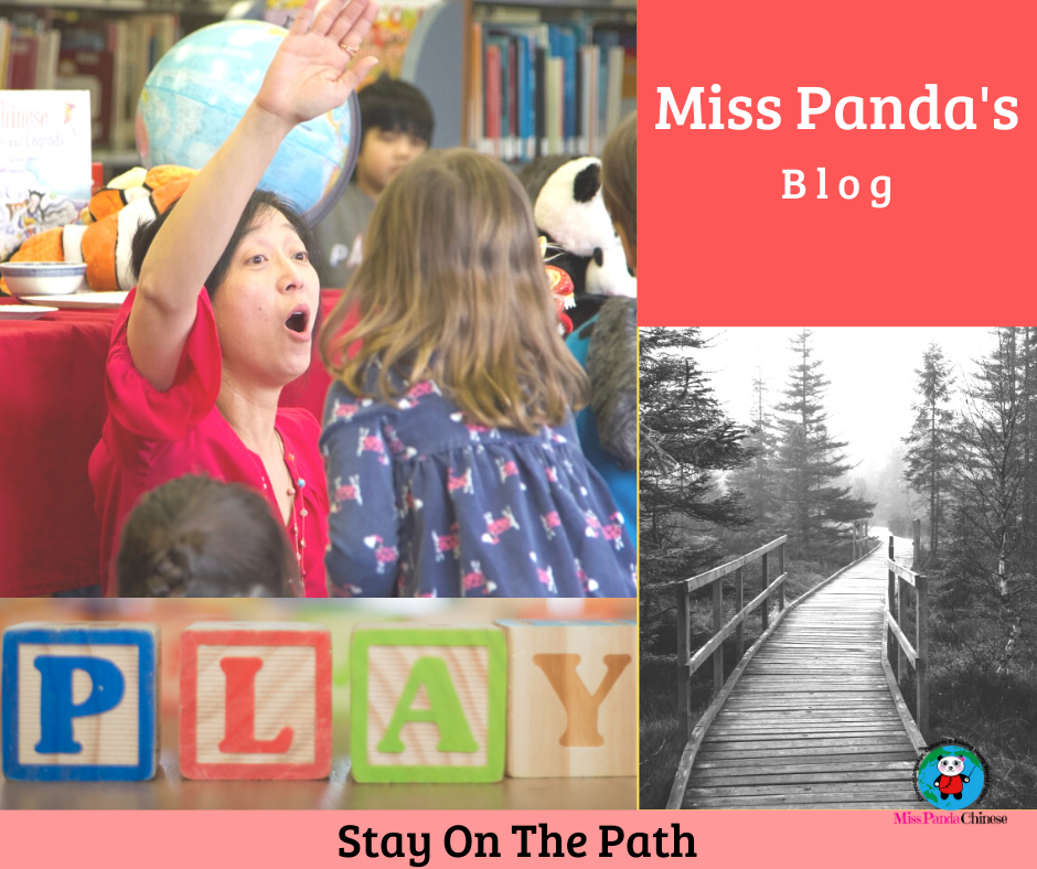Stay On The Path | Bilingual Parenting | MissPandaChinese.com