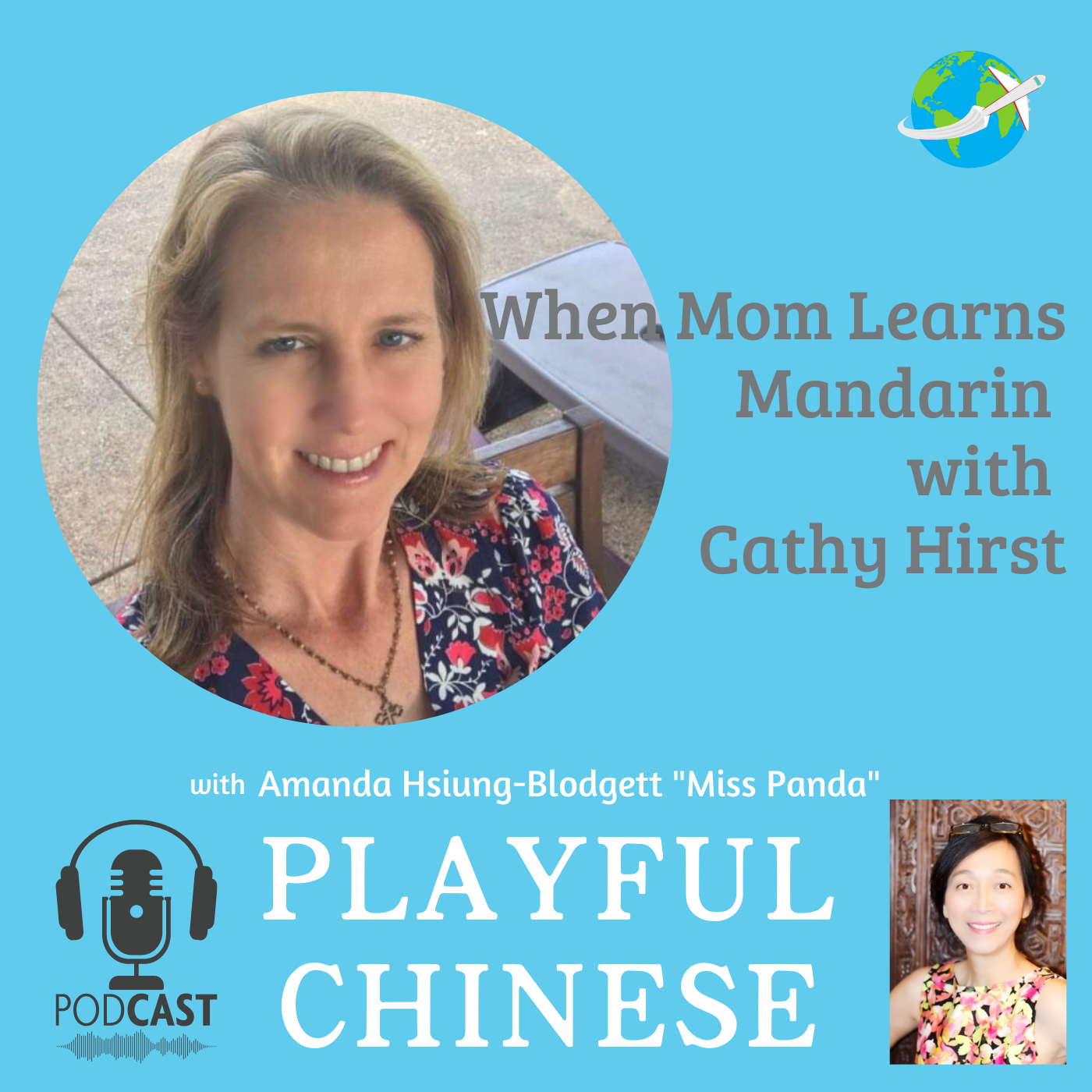 When Mom Learn Mandarin | Playful Chinese podcast | Miss Panda Chinese