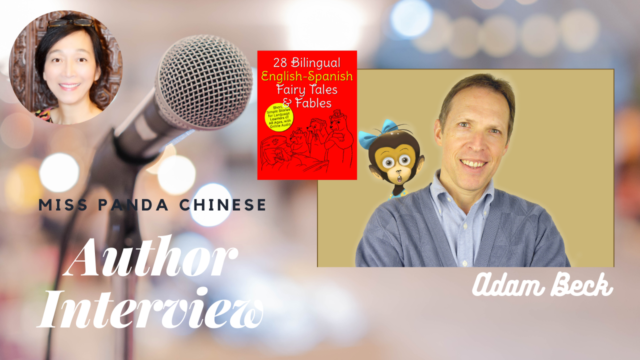 Adam Back on Raising Bilingual Kids | Miss Panda Chinese | misspandachinese.com