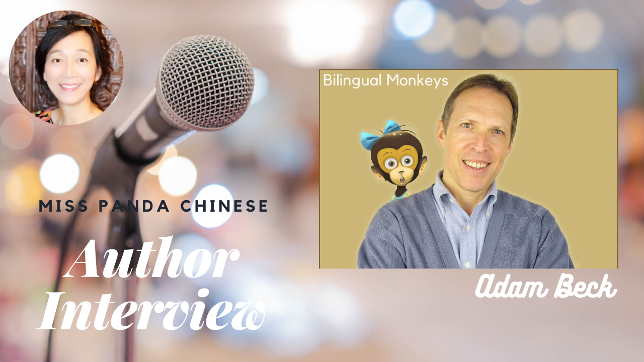 Adam Back on Raising Bilingual Kids | Miss Panda Chinese
