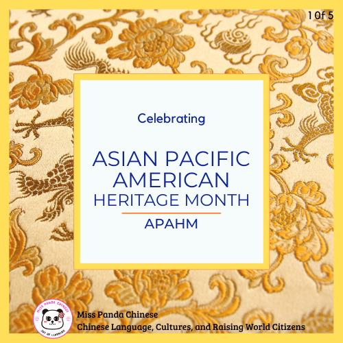 Celebrate Asian American and Pacific Islander Heritage Month AAPI | misspandachinese.com