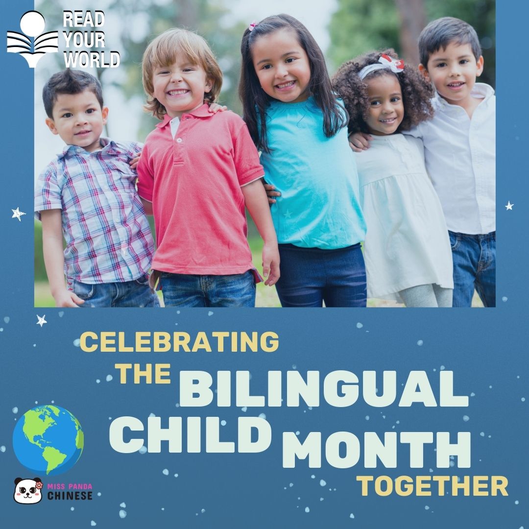 Celebrate Bilingual Child Month Together | MissPandaChinese.com