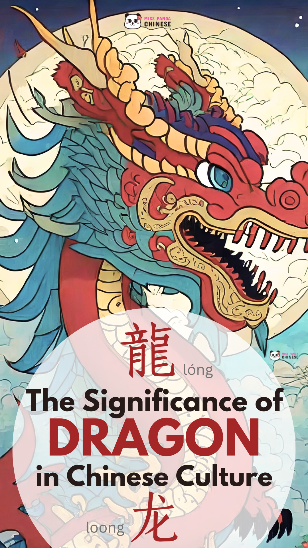 The Significance of Dragon in Chinese Culture | Miss Panda Chinese | MissPandaChinese.com